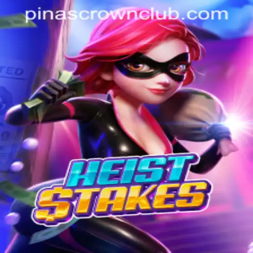 HeistStakes: Master the Art of the Steal at PINASCROWN CLUB